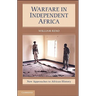 Warfare in Independent Africa