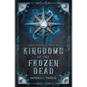 Kingdoms of the Frozen Dead