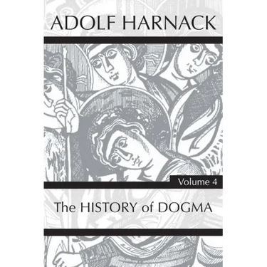 History of Dogma, Volume 4