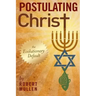 Postulating Christ: The Evolutionary Default