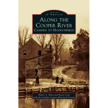 Along the Cooper River: Camden to Haddonfield