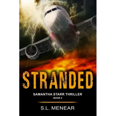 Stranded (A Samantha Starr Thriller, Book 4): Large Print Edition