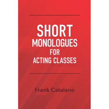 Short Monologues for Acting Classes