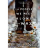 The People We Meet Along The Way
