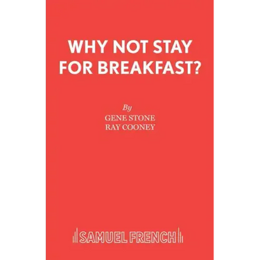 Why Not Stay For Breakfast?