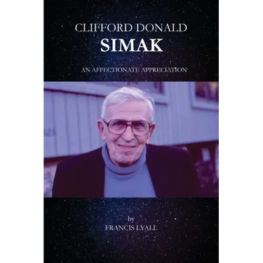 Clifford Donald Simak - An Affectionate Appreciation