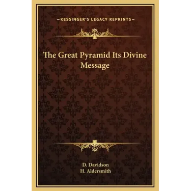 The Great Pyramid Its Divine Message