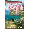 And Then There Were Bones