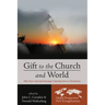 Gift to the Church and World: Fifty Years of Joseph Ratzinger's Introduction to Christianity