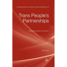 Trans People's Partnerships: Towards an Ethics of Intimacy