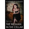 The Woman in the Cellar: (a Psychological Suspense Novel) (Alexandra Mallory Book 8)