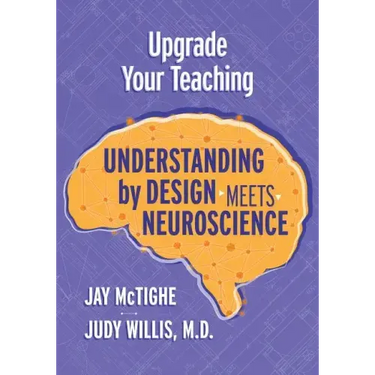 Upgrade Your Teaching: Understanding by Design Meets Neuroscience