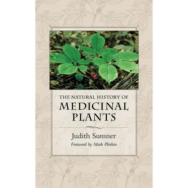 The Natural History of Medicinal Plants