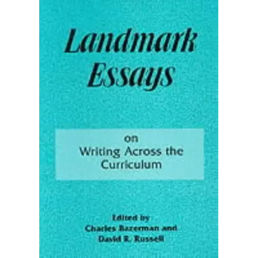 Landmark Essays on Writing Across the Curriculum: Volume 6