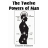 The Twelve Powers of Man