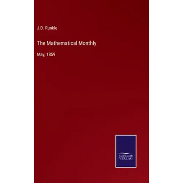 The Mathematical Monthly: May, 1859