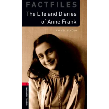 Oxford Bookworms 3e Fact File 3 Anne Frank