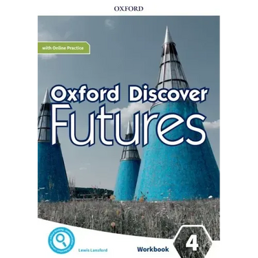 Oxford Discover Futures Level 4 Workbook with Online Practice