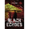 Black Echoes