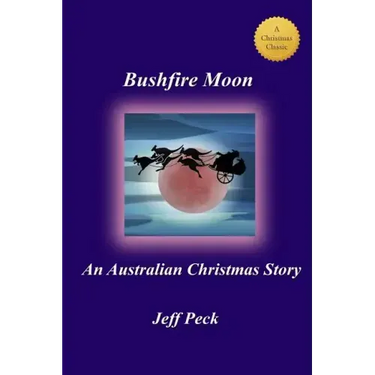 Bushfire Moon: An Australian Christmas Story