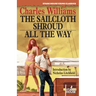 The Sailcloth Shroud / All the Way