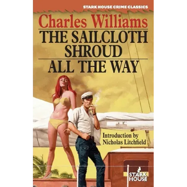 The Sailcloth Shroud / All the Way