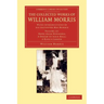 The Collected Works of William Morris: With Introductions by His Daughter May Morris