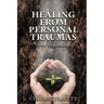 Healing from Personal Traumas