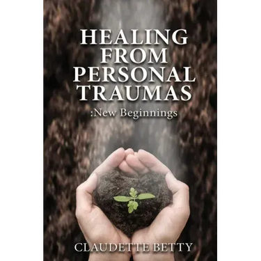 Healing from Personal Traumas