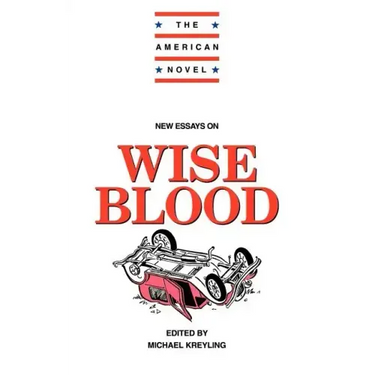 New Essays on Wise Blood