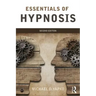 Essentials of Hypnosis