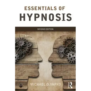 Essentials of Hypnosis