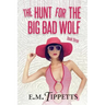 The Hunt for the Big Bad Wolf