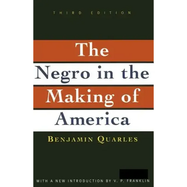 Negro in the Making of America: Third Edition Revised, Updated, and Expanded