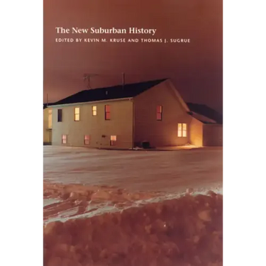 The New Suburban History