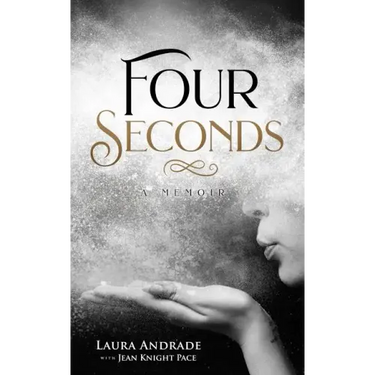 Four Seconds: A Memoir