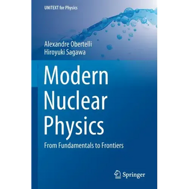 Modern Nuclear Physics: From Fundamentals to Frontiers