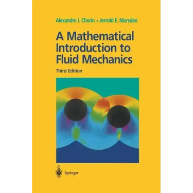 A Mathematical Introduction to Fluid Mechanics