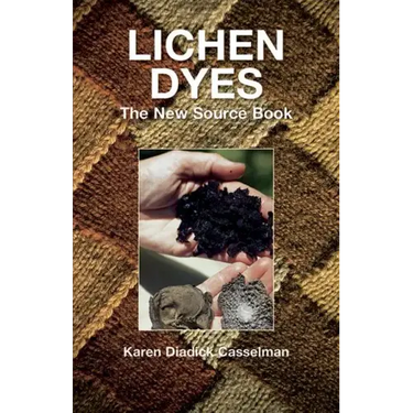 Lichen Dyes: The New Source Book