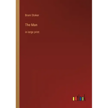 The Man: in large print