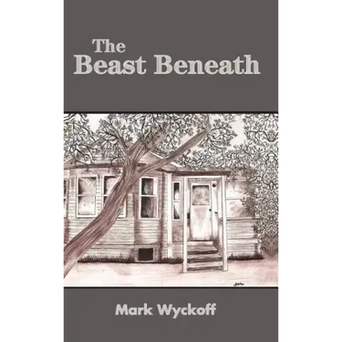 The Beast Beneath hard back edition