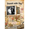 Travels with Pete: Love and Adventure on the Hippie Trail