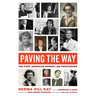 Paving the Way: The First American Women Law Professors Volume 1