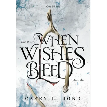 When Wishes Bleed