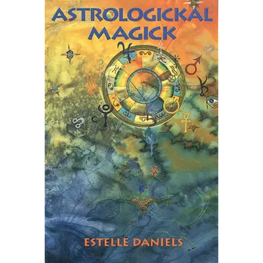 Astrologickal Magick
