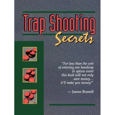 Trap Shooting Secrets