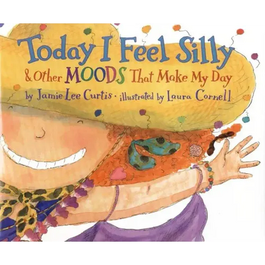 Today I Feel Silly & Other Moods That Make My Day