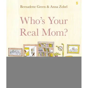 Who's Your Real Mom?