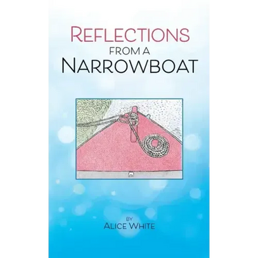 Reflections From A Narrowboat