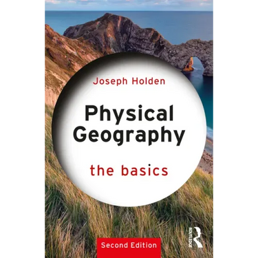 Physical Geography: The Basics